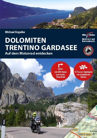 Motorrad Reiseführer Dolomiten, Trentino, Gardasee
